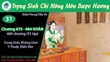 [HV] Trọng Sinh Chi Nông Môn Dược Hương